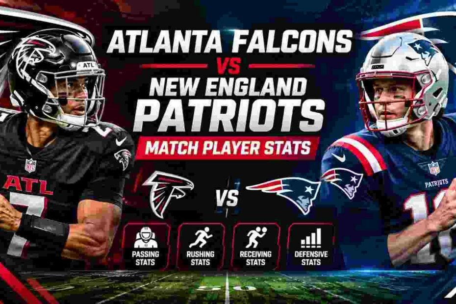 Atlanta Falcons vs New England Patriots match player stats